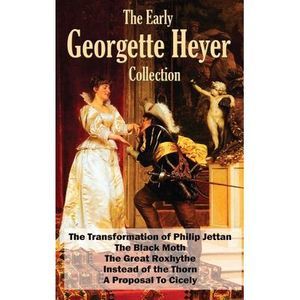 The Early Georgette Heyer Collection: The Transformation of Philip Jettan, The B